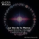 IDEA México Podcast